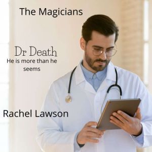 Dr Death, Rachel Lawson