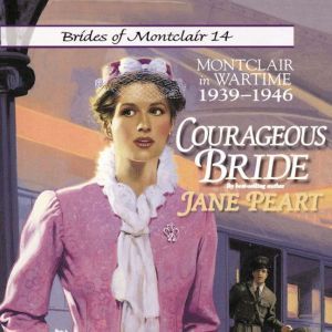 Courageous Bride, Jane  Peart