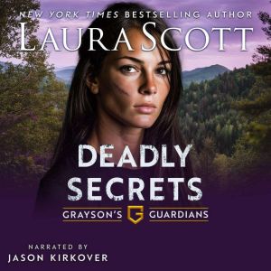 Deadly Secrets, Laura Scott