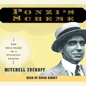 Ponzis Scheme, Mitchell Zuckoff