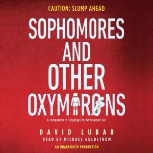 Sophomores and Other Oxymorons, David Lubar