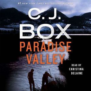 Paradise Valley, C. J. Box