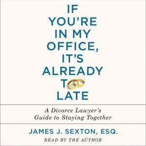 If Youre in My Office, Its Already ..., James J. Sexton