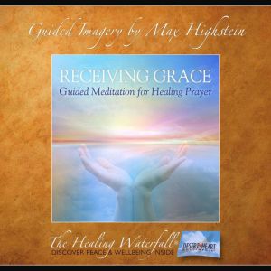 Receiving Grace, Max Highstein