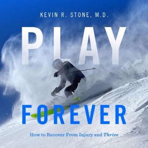 Play Forever, Kevin R. Stone