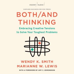 BothAnd Thinking, Marianne Lewis