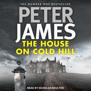 The House on Cold Hill, Peter James