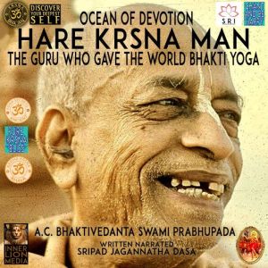 Ocean Of Devotion Hare Hrsna Man The ..., Sripad Jagannatha Dasa