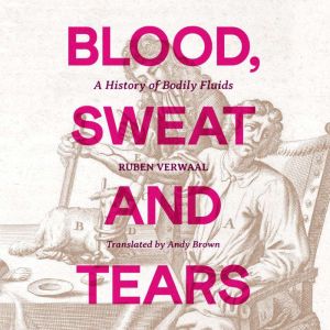 Blood, Sweat and Tears, Ruben Verwaal