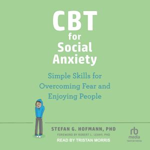 CBT for Social Anxiety, PhD Hofmann