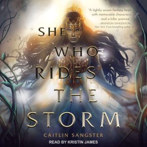 She Who Rides the Storm, Caitlin Sangster