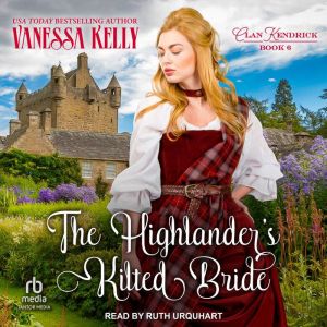 The Highlanders Kilted Bride, Vanessa Kelly