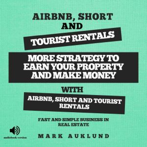 AIRBNB, SHORT TOURIST RENTALS, MARK AUKLUND
