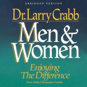 Men and Women, Larry Crabb