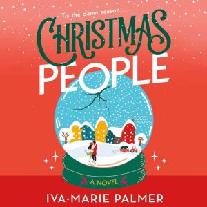 Christmas People: A Novel