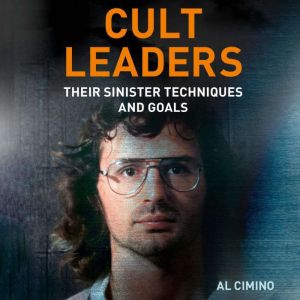 Cult Leaders, Al Cimino