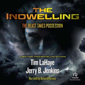 The Indwelling: The Beast Takes Possession, Tim LaHaye