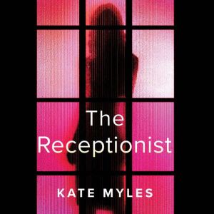 The Receptionist, Kate Myles