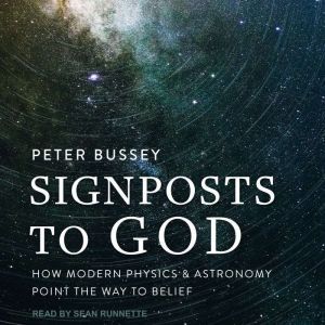Signposts to God, Peter Bussey