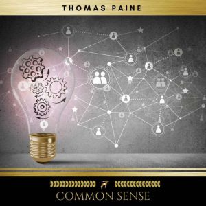 Common Sense, Thomas Paine