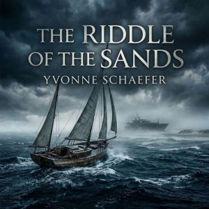 The Riddle of the Sands, Yvonne Schaefer