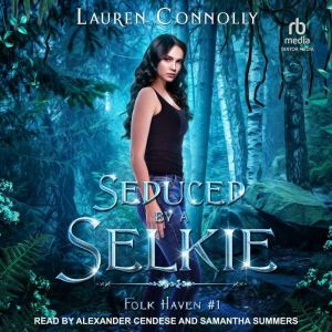 Seduced by A Selkie, Lauren Connolly