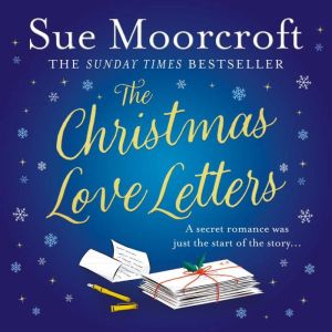 The Christmas Love Letters, Sue Moorcroft