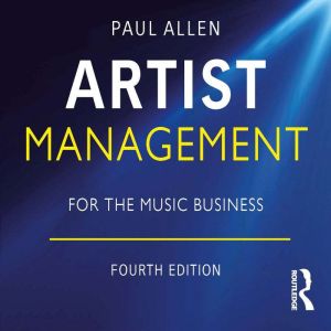 Artist Management for the Music Busin..., Paul Allen