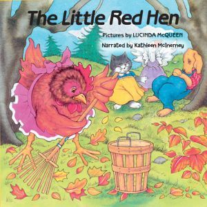 The Little Red Hen, Lucinda McQueen