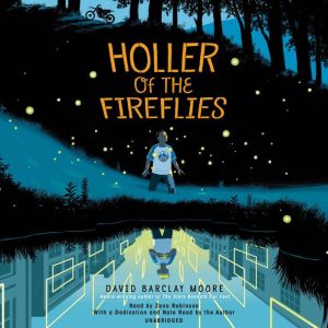 Holler of the Fireflies, David Barclay Moore