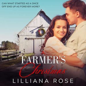 A Farmers Christmas, Lilliana Rose