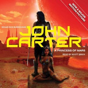 John Carter in A Princess of Mars, Edgar Rice Burroughs