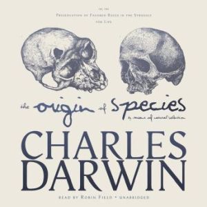 The Origin of Species by Means of Nat..., Charles Darwin