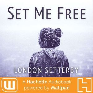 Set Me Free, London Setterby