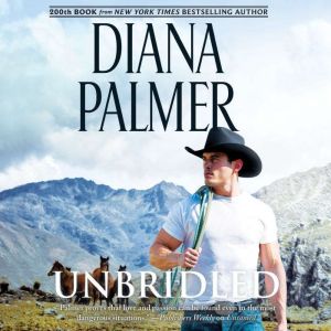 Unbridled, Diana Palmer