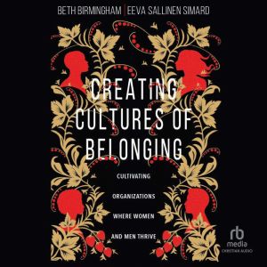 Creating Cultures of Belonging, Beth Birmingham