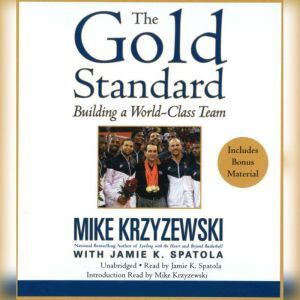 The Gold Standard, Mike Krzyzewski