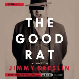 The Good Rat, Jimmy Breslin