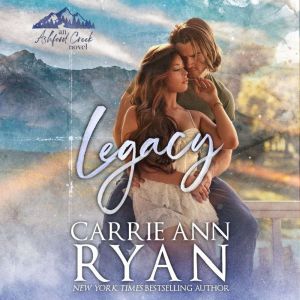 Legacy, Carrie Ann Ryan