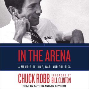 In the Arena, Chuck Robb