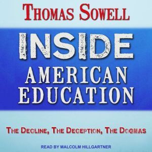Inside American Education, Thomas Sowell