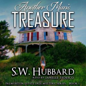 Another Mans Treasure, S.W. Hubbard