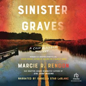 Sinister Graves, Marcie R. Rendon