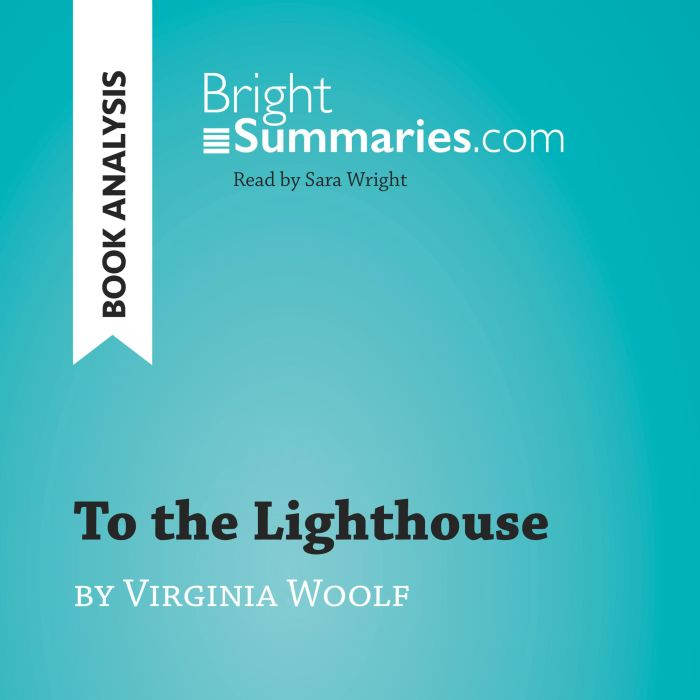 To the Lighthouse by Virginia Woolf ..., Bright Summaries