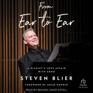 From Ear to Ear: A Pianist's Love Affair with Song