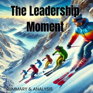 The Leadership Moment