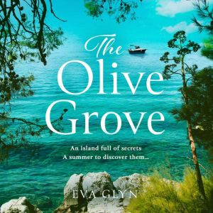 The Olive Grove, Eva Glyn