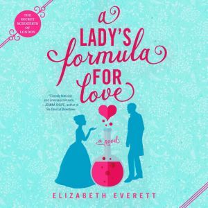 A Ladys Formula for Love, Elizabeth Everett