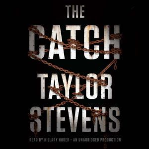 The Catch, Taylor Stevens