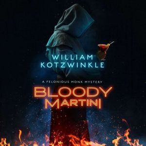 Bloody Martini, William Kotzwinkle